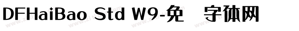 DFHaiBao Std W9字体转换